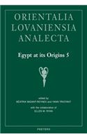 Egypt at Its Origins 5