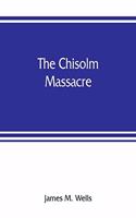 Chisolm massacre
