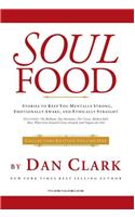 Soul Food (Collector’s Edition Vol. 1)  Stories to keep you mentally strong, emotionally aware and ethically straight