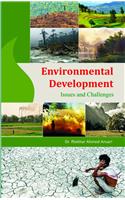 Environmental Development: Issues and Challenges