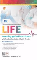 LIFE (Learning Ignited from Errors)-A Handbook on Patient Safety Events