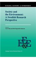 Society and the Environment: A Swedish Research Perspective