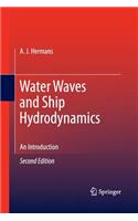 Water Waves and Ship Hydrodynamics