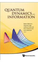 Quantum Dynamics And Information - Proceedings Of The 46th Karpacz Winter School Of Theoretical Physics