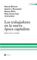 Los trabajadores en la nueva época capitalista