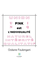 P!NK est l'individualité
