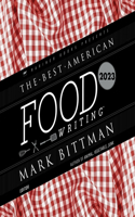 Best American Food Writing 2023