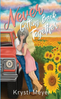 Never Getting Back Together