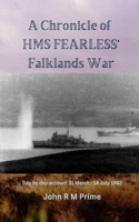 A Chronicle of HMS Fearless' Falklands War