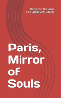 Paris, Mirror of Souls