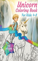 Unicorn Coloring Book For Kids: 4-8