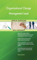 Organizational Change Management Lead Critical Questions Skills Assessment