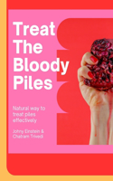 Treat The Bloody Piles
