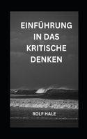 Einführung in Das Kritische Denken