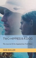 Two Hippies & A Dog