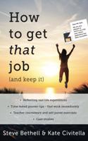 How to get that job (and keep it)