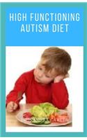 High Functioning Austim Diet