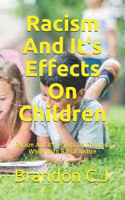Racism And It's Effects On Children
