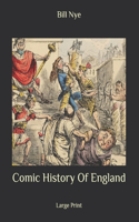 Comic History Of England: Large Print