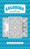 Coloring and Activity Book: Hours of Fun for Adults and Teens