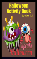 Halloween Activity Book for Kids 6-8