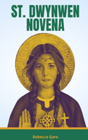 St. Dwynwen Novena