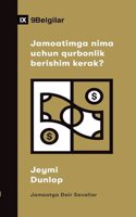 Why Should I Give to My Church? / Jamoatimga nima uchun qurbonlik berishim kerak? (Uzbek Latin)