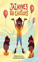 Jazmyne's Big Emotions