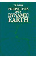 Perspectives on a Dynamic Earth