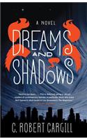 Dreams and Shadows