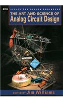 The Art and Science of Analog Circuit Design