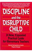 Discipline and the Disruptive Child