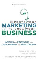 Improve Your Marketing to Grow Your Business