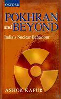 Pokhran and Beyond: India's Nuclear Behaviour