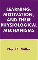 Learning, Motivation, and Their Physiological Mechanisms