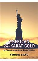 American 24-Karat Gold