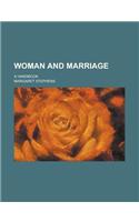 Woman and Marriage; A Handbook