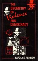 Geometry of Violence & Democracy