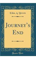 Journeys End (Classic Reprint)