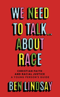 We Need to Talk about Race (YA Edition)