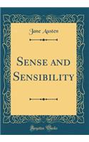 Sense and Sensibility (Classic Reprint)