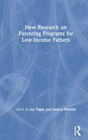 New Research on Parenting Programs for Low-Income Fathers