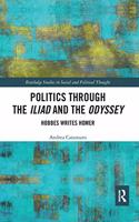 Politics through the Iliad and the Odyssey