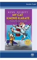 My Cat Knows Karate: Funny Poems for Kids [Readable English]