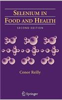 Selenium in Food and Health: (English)