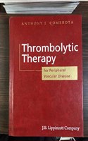 Thrombolytic Therapy for Peripheral Vascular Disease