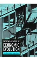 The General Theory of Economic Evolution