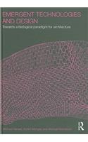 Emergent Technologies and Design: Towards a Biological Paradigm for Architecture