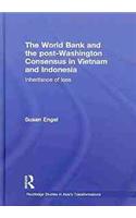 The World Bank and the post-Washington Consensus in Vietnam and Indonesia