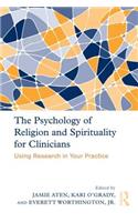 Psychology of Religion and Spirituality for Clinicians